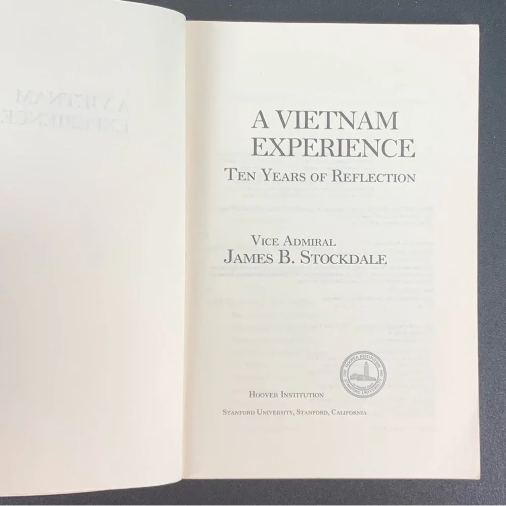 Ten Years of Reflection: A Vietnam Experience by James B. Stockdale. 1984.